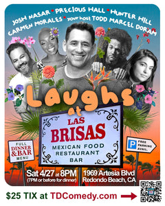 LAUGHS at LAS BRISAS on 4.27.24! Stand Up Comedy