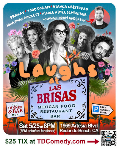 LAUGHS at LAS BRISAS on 5.25.24! Stand Up Comedy
